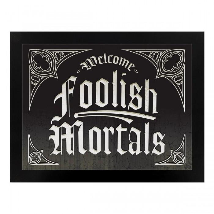 Grindstore Welcome Foolish Mortals Poster incorniciato