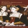 Writings of a WellLearned Gentlewoman by Margaret More Roper... 9781649591227