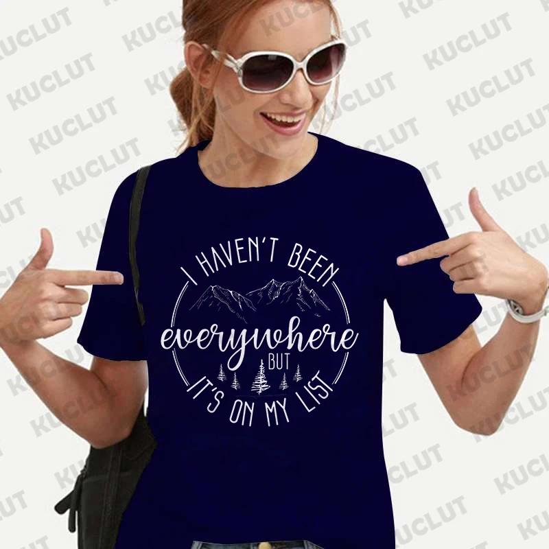 Shirts for Women I Havent Been Everywhere But Its on My List Print Tshirts World Traveler Vacation Tshirt Funny Travel Shirt