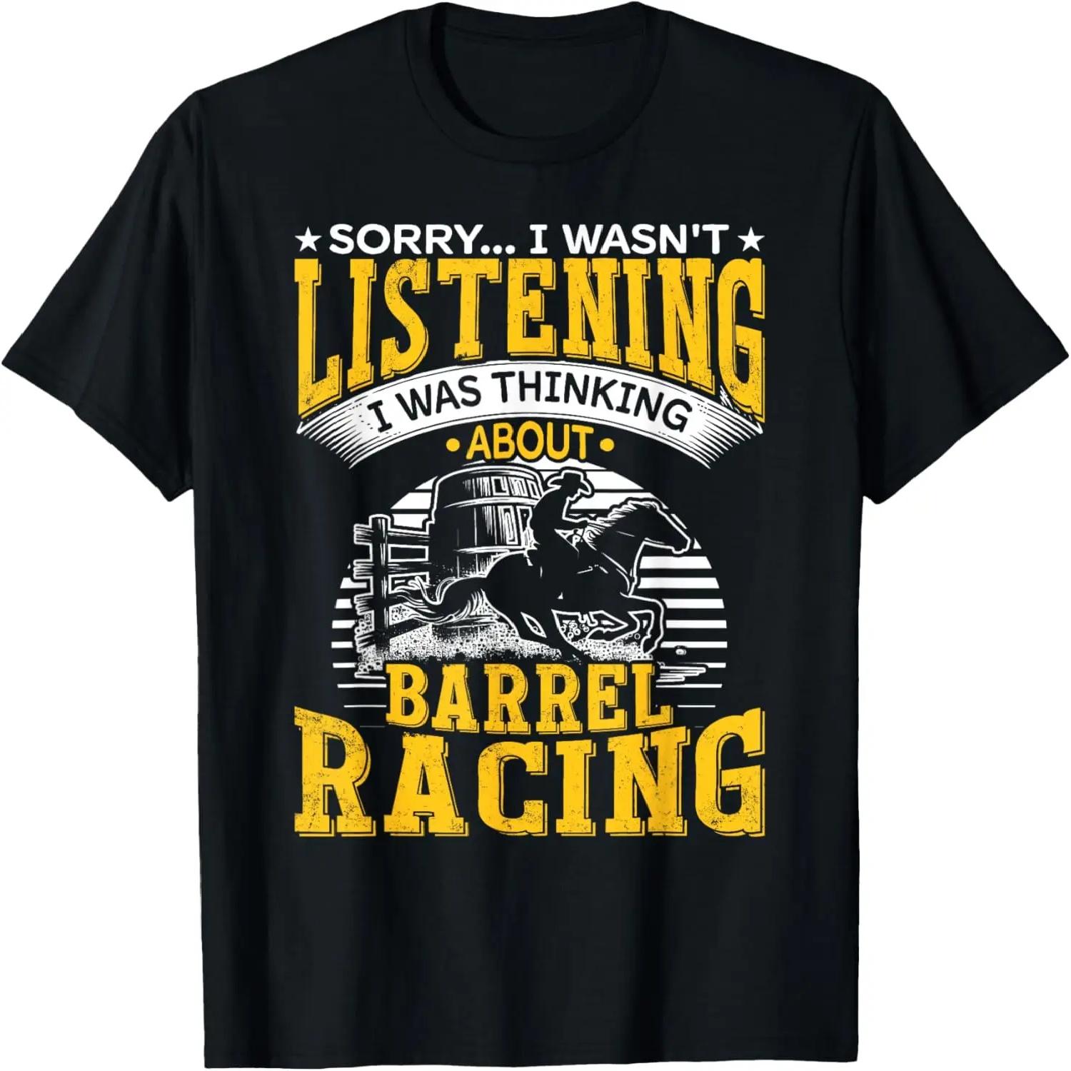 Thinking About Barrel Racing Horse Racing Barrel Racer T-Shirt S