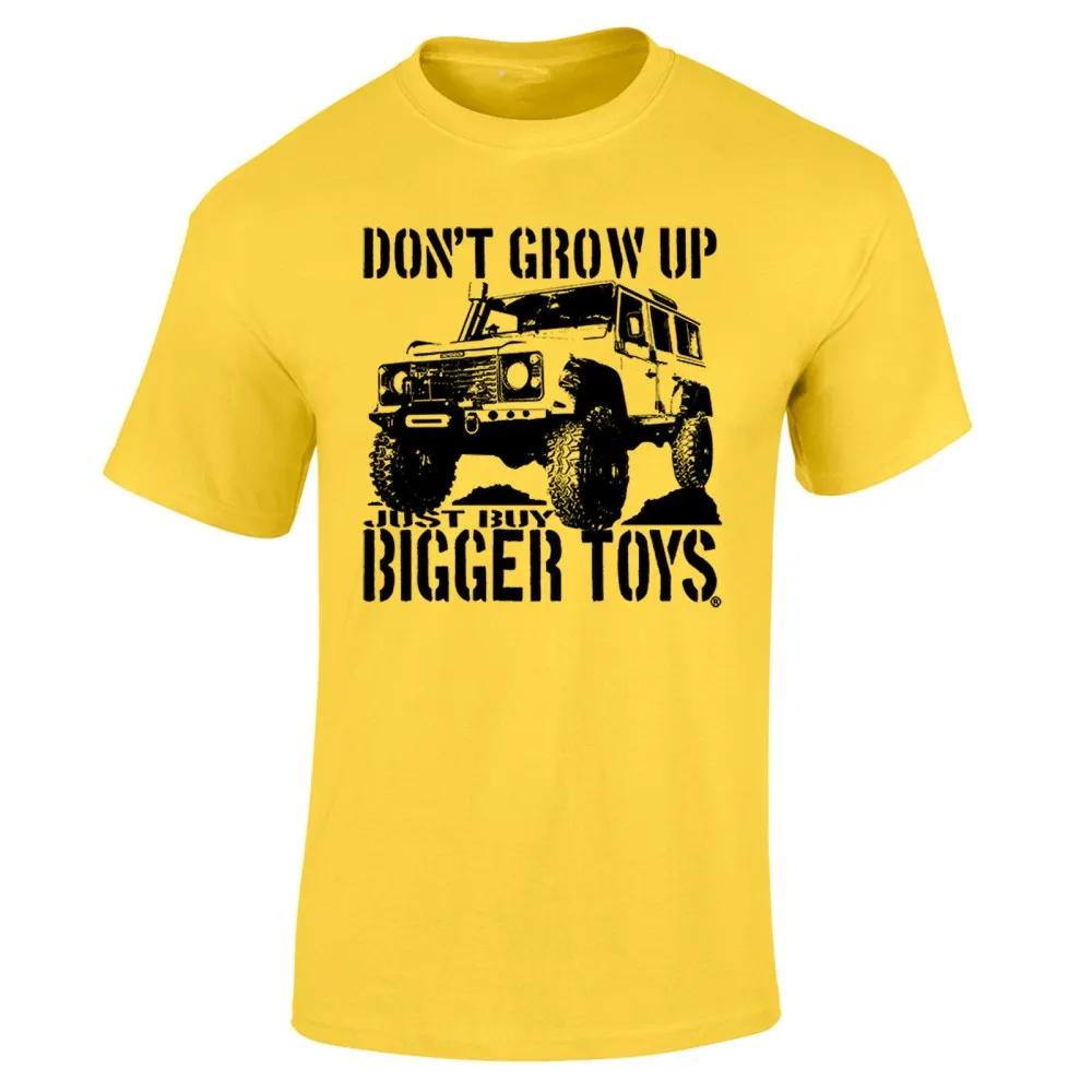 Don't Grow Up Just Buy Bigger Toys Men T-shirt Funny 4X4 Off Road Mudding Men's Cotton O Neck TShirt