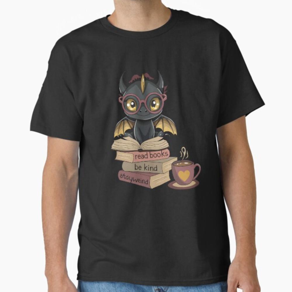 Funny Dragon Read Books Be Kind Stay Weird Book Lover T-Shirt Unisex T-Shirt XXL