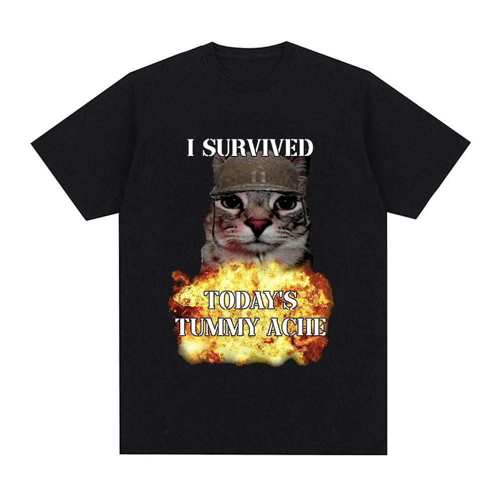 I Survived Today's Tummy Ache T-Shirt Funny Cat Meme Short Sleeve T Shirt Men Women Cotton Casual Oversized T Shirts Streetwear