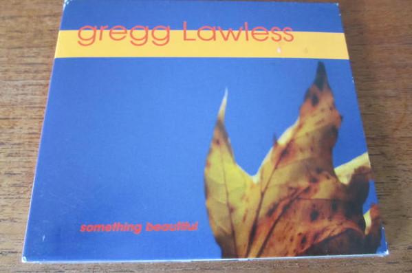 CD ГРЕГГ ЛОУЛЕСС Something Beautiful GPL2004 Grafton Music 2004 Канада КантриФолк Б/у