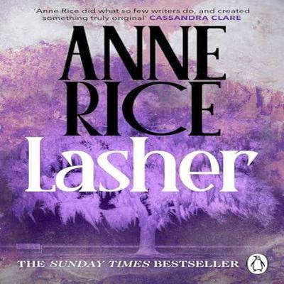 Lasher by Anne Rice Paperback Book 9781804952856