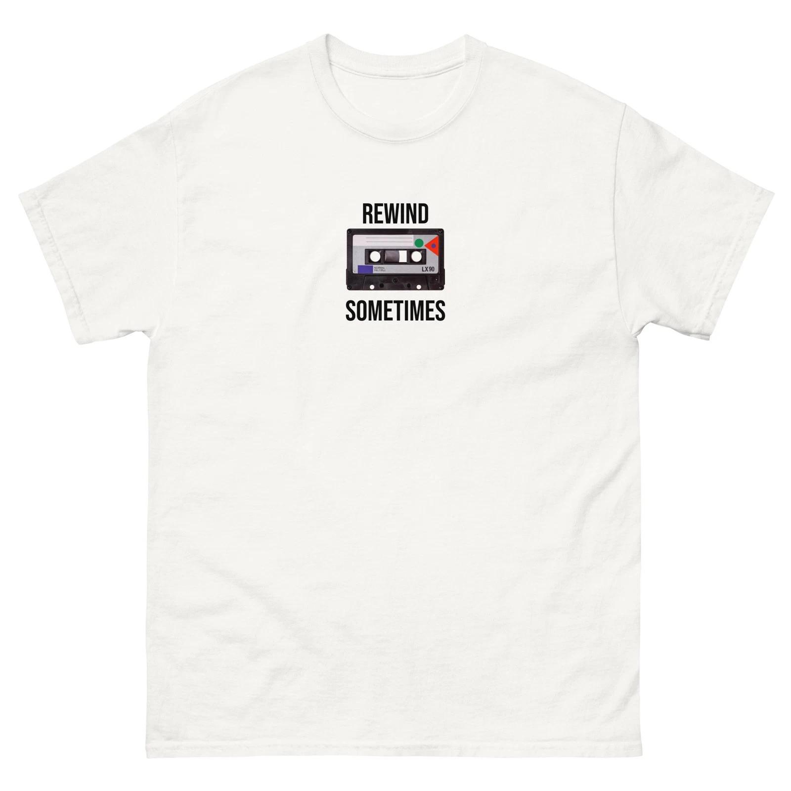 Rewind Sometimes Cassette Tape 80s 1980s Nostalgia tee shirt t-shirt XL