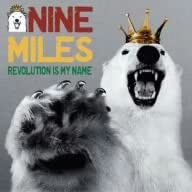 

CD NINE MILES - REVOLUTION IS MY NAME NFCD27900 Japan Music Others Used