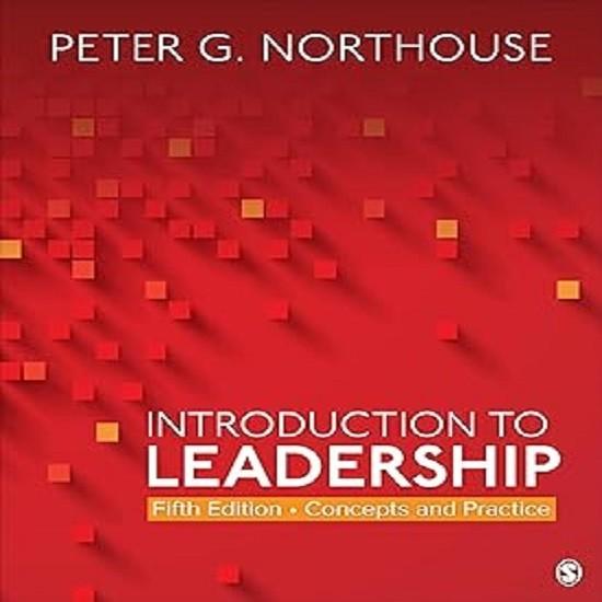 Introduction To Leadership: Concepts and Practice 5th Edition Paperback UKN340