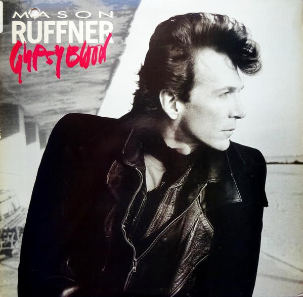 

LP Record MASON RUFFNER - Gypsy Blood BFZ40601 CBS Associated 1987 US Rock Used