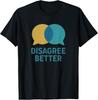 Disagree Better – Civil Curiosity T-Shirt