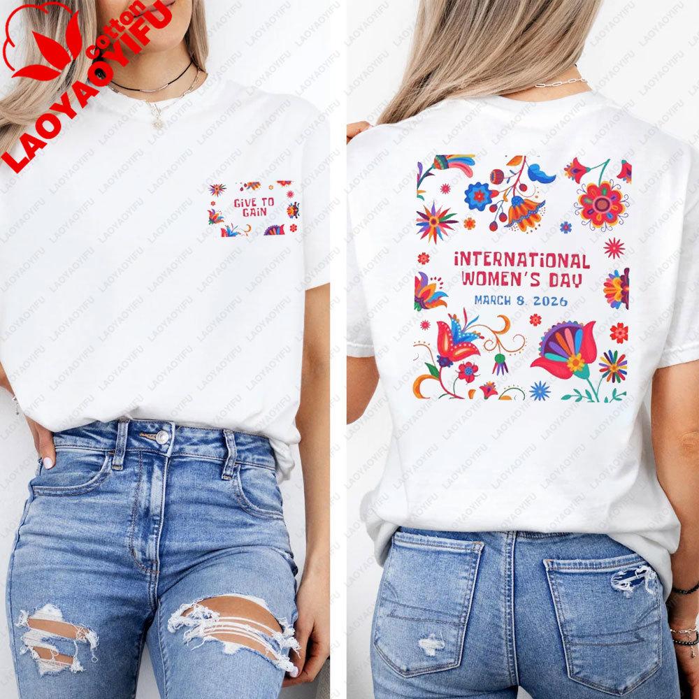 

2026 IWD International Womens Day Celebrate Shirt Women Creative Design Tshirt Modern and Trendy Women Casual Cotton Streetwear S