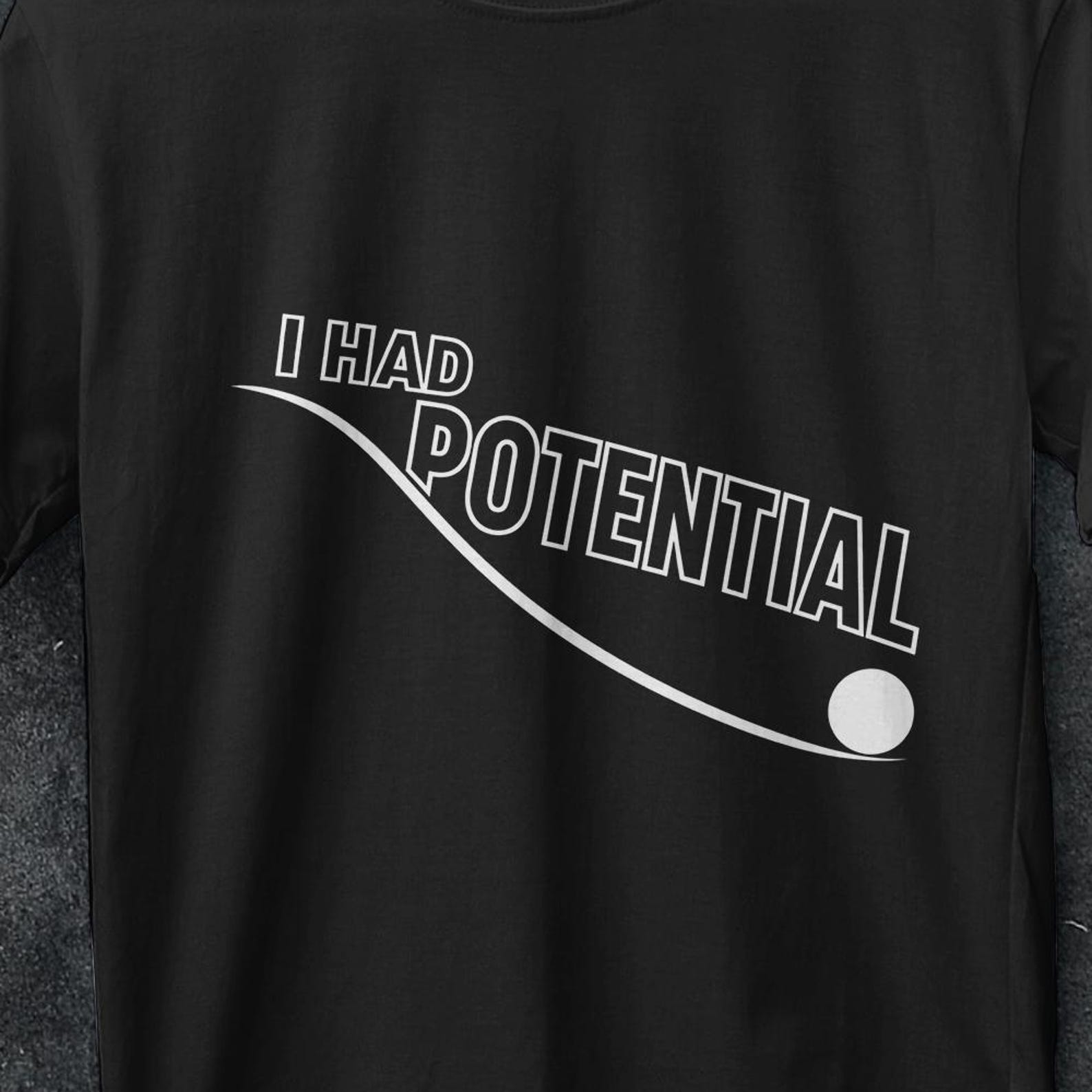 Dr Grace s I Had Potential Shirt, Funny Physics Science, Movie Shirt, Project Hail Mary Tshirt, Potential Shirt, Jazz Hands S