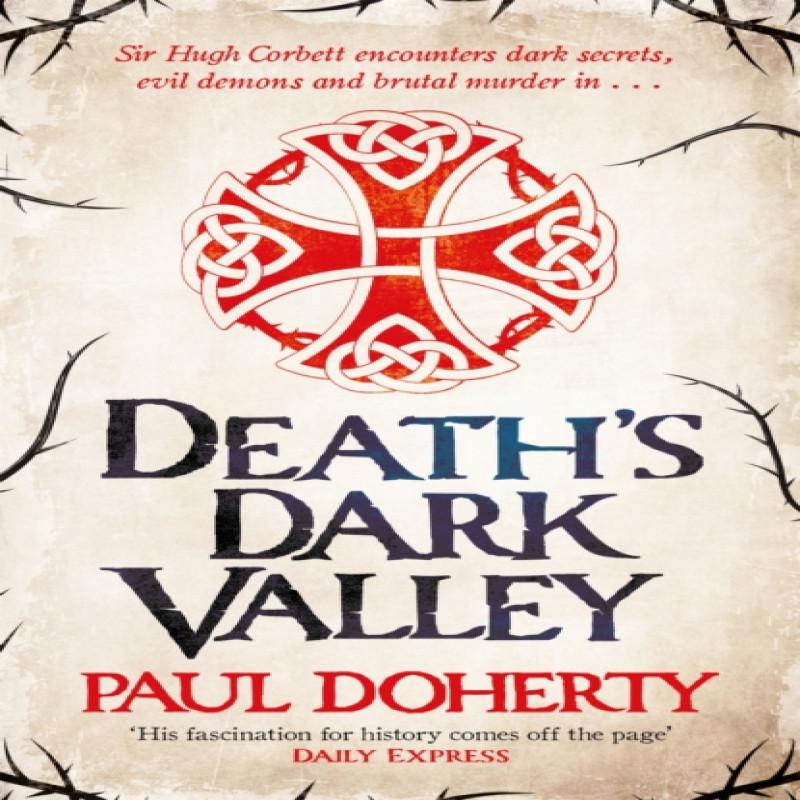 Deaths Dark Valley Hugh Corbett 20 by Paul Doherty Paperback Book 9781472259165