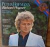 LP Record PETER HOFMANN  RICHARD WAGNER  RA  Richard Wagner D38931 CBS Masterworks 1983 Germany Classical Used