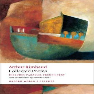 Collected Poems by Arthur Rimbaud Paperback Book 9780199538959