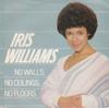 7inch Record IRIS WILLIAMS  No Walls No Ceilings No Floors DB9074 Columbia 1980 UK Pop Used