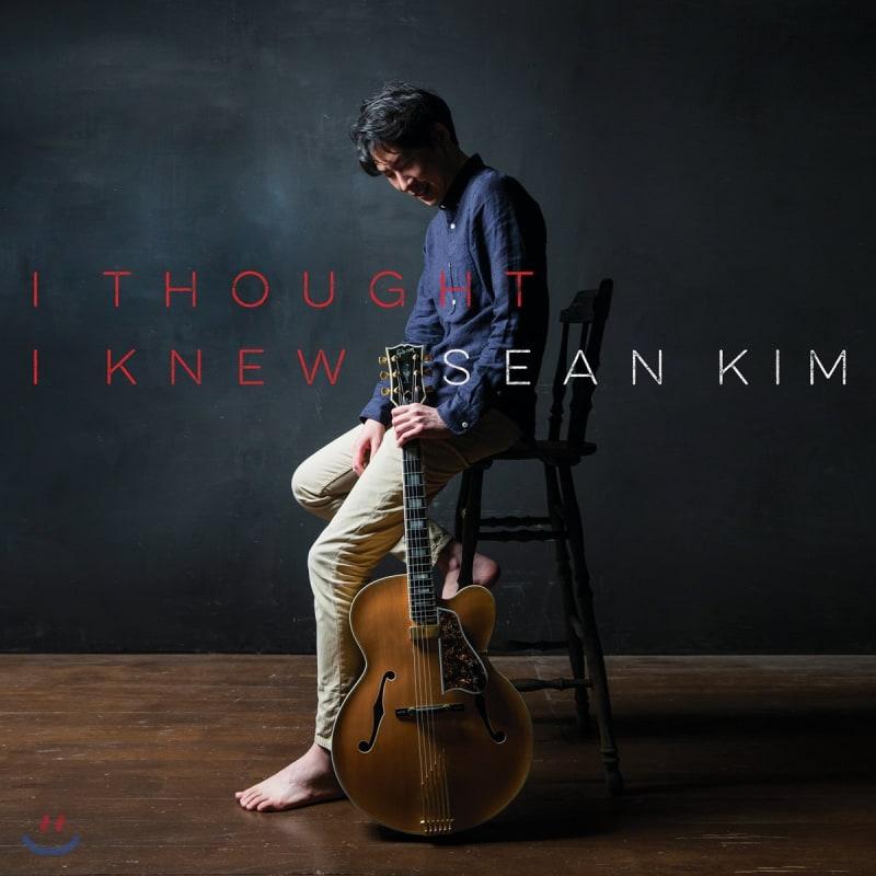 

Sean Kim (Sean Kim) - I Thought I Knew