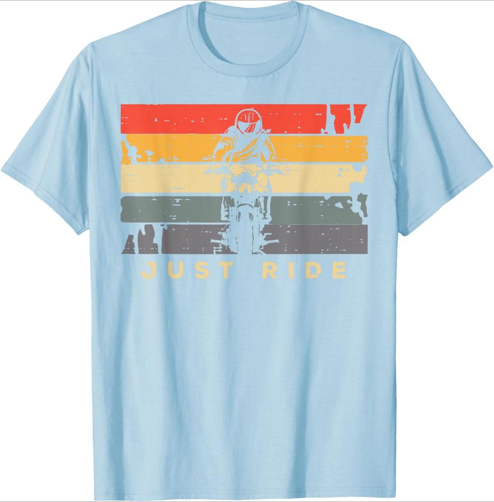 Just Ride Motorcycle Biker Retro Motorbike Design100 Cotton Summer Oneck Short Sleeve Casual Printed Mens Tshirt