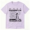 Schrodingers Cat The Escape Plan Tshirt Physics Quantum Mechanics Print Short Sleeved T Shirt Unisex Women Cotton Casual Tshirts
