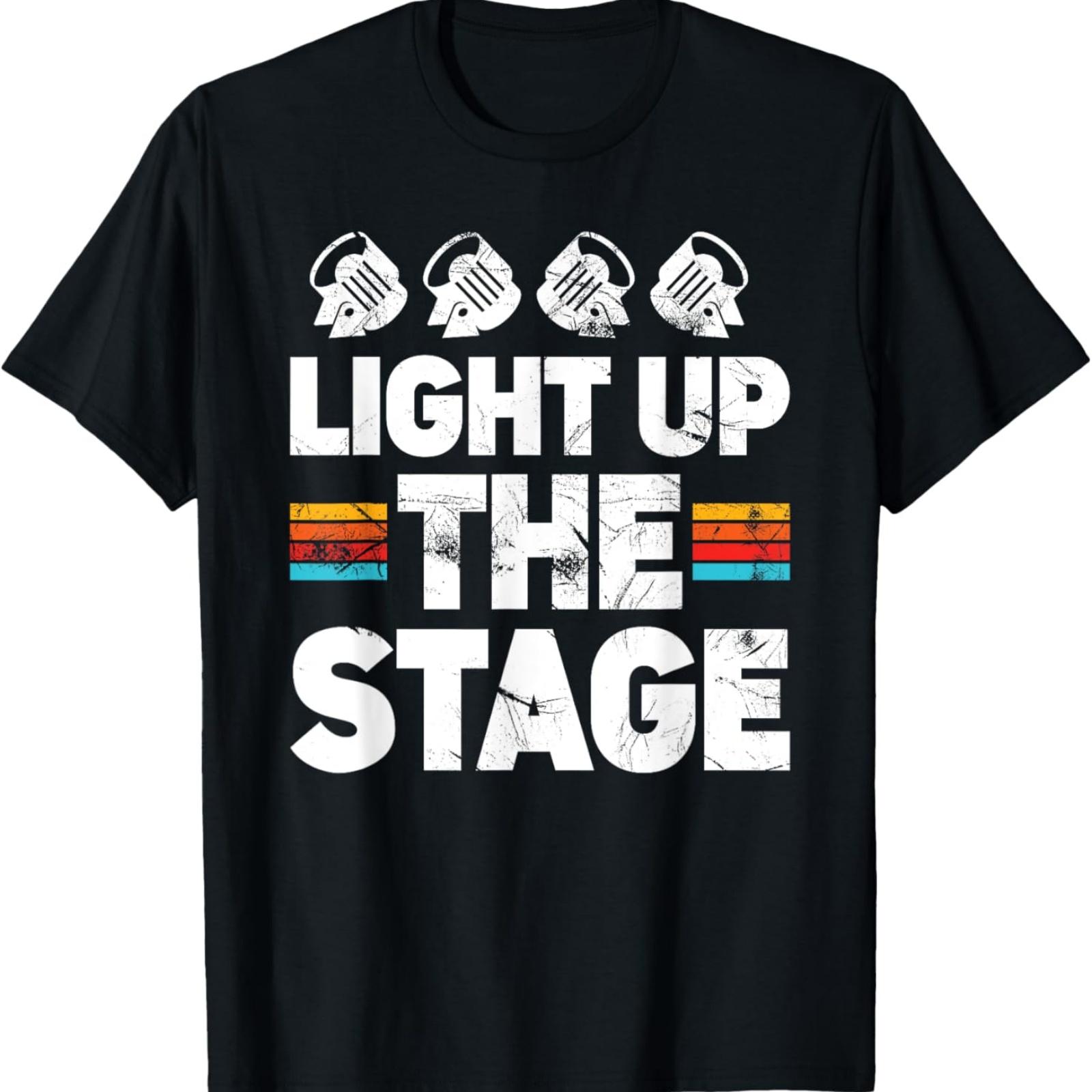 

Light Up The Stage Lighting Designer T-Shirt XXXXXL різнокольоровий