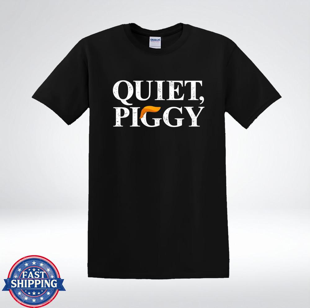 Quiet Piggy Funny Parody Quote Graphic T-Shirt S