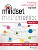 The Mindset Mathematics: Visualizing and Investigating Big Ideas, Grade 2 Book