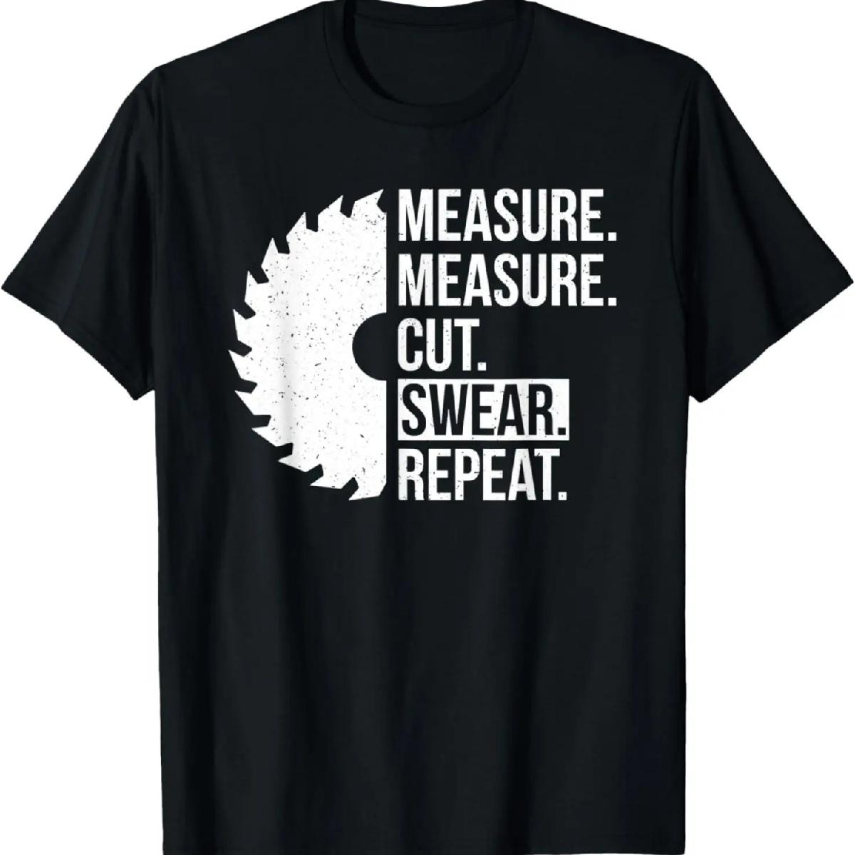 

Смешная футболка для папы Измерь Отрежь Поклянись Мастер Футболка на День отца XXXXXL чёрный