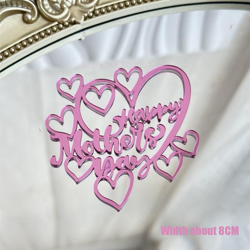 10pcs Glitter Happy Mother's Day Cake Toppers Acrylic Mirror Pink Cupcake Topper Heart Best MOM Party Cake Dessert Decorations