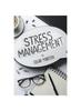 The Stress Management Book