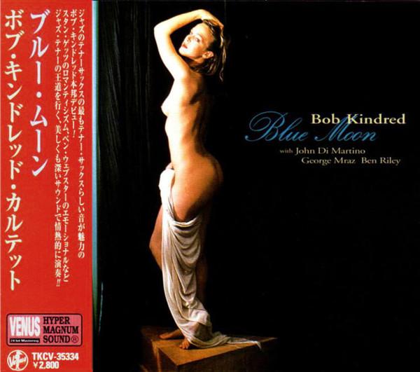 

CD BOB KINDRED QUARTET blue Moon TKJV35334 Venus Records 2004 Japan Jazz Used