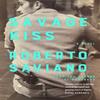 Savage Kiss by Roberto Saviano Paperback Book 9781509879199