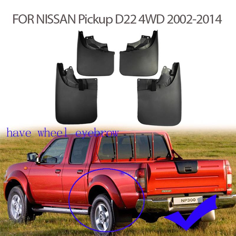 FOR Nissan Navara D22 Piuck NP300 4WD 2WD Mud Flaps Guard Splash Mudguard Fender Mudflaps Car Accessories 4pcs 2002-2014