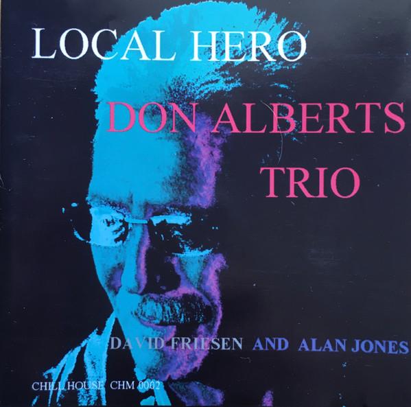 

CD DON ALBERTS - Local Hero CHM0002 Chill House Mus 2002 US Jazz Used