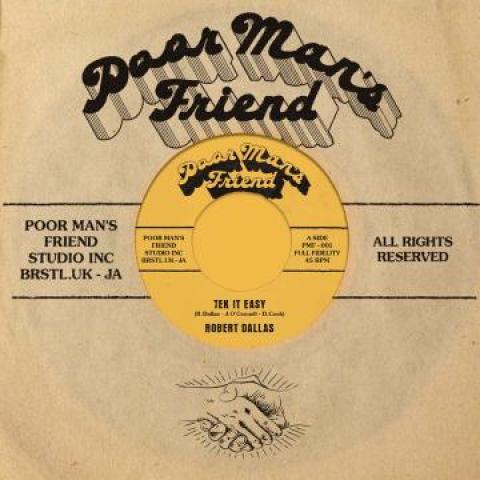 

7inch Record ROBERT DALLAS - Tek It Easy / Do Good Brother PMF001 Poor Man s Frie 2022 UK Reggae, Ska & Dub