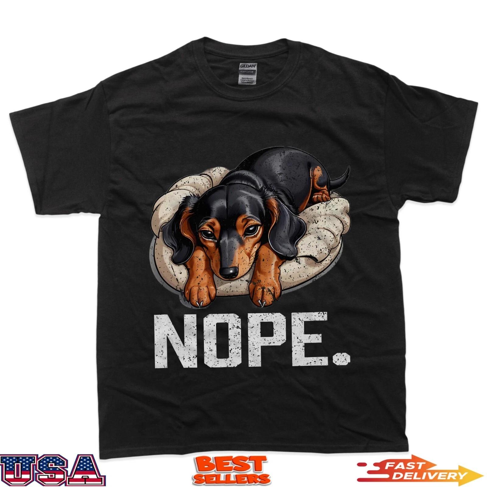 Nope Lazy Dachshund Gift Wiener Dog T-Shirt 4XL