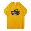 ME?SARCASTIC NEVER Summer Men Women T-Shirt letter Graphic  Crew Collar Short Sleeves Tshirts Fashion Harajuku Oversized Tees