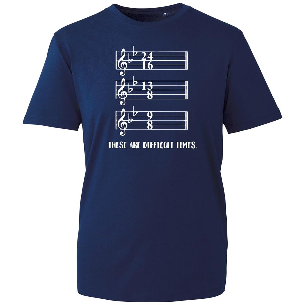 These Are Difficult Times T-Shirt, Funny Musician Music Geek Pun Men's Tee Top
