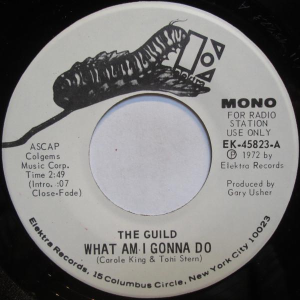 

7inch Record GUILD - What Am I Gonna Do EK45823 Elektra 1972 US Rock Used