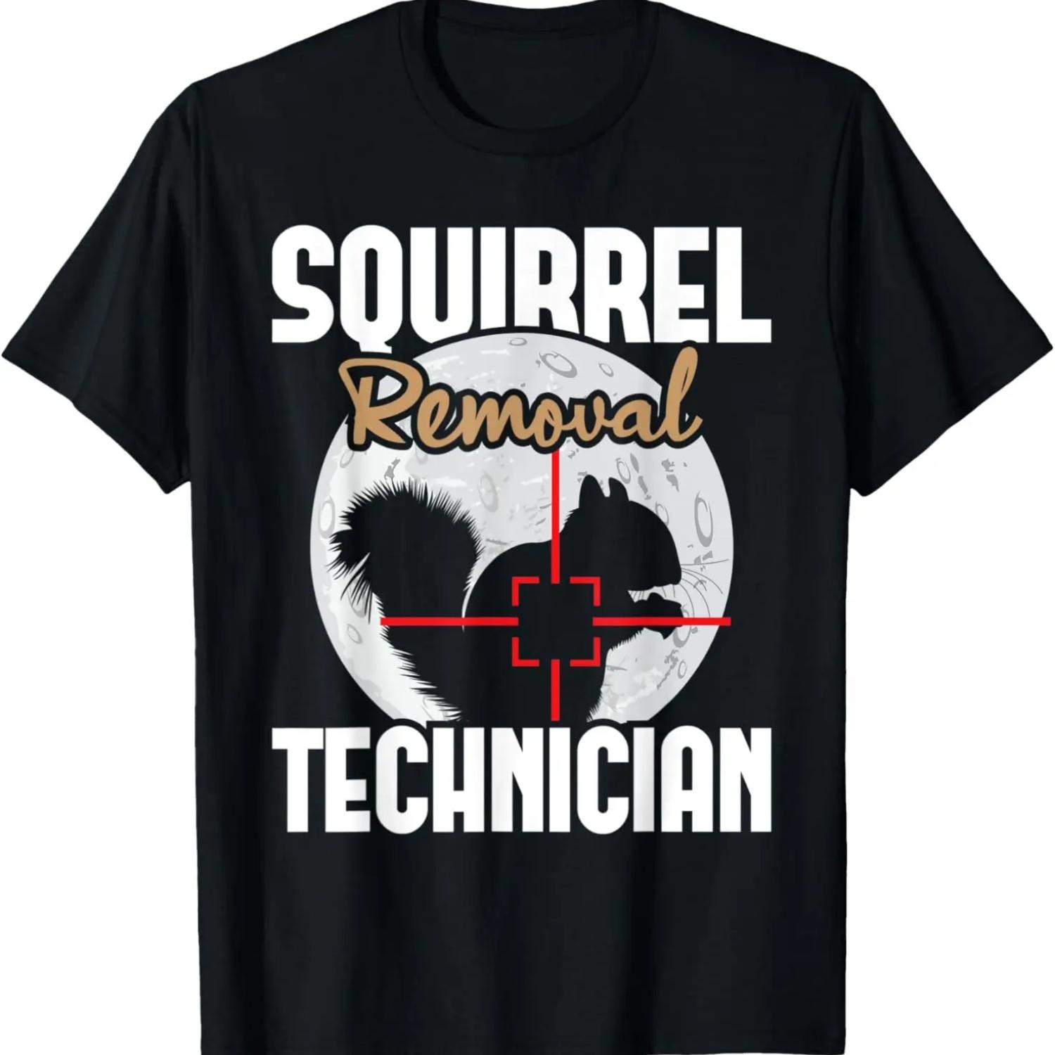 

Squirrel Removal Technician - Squirrel Hunting Hunter T-Shirt XXXXXL чорний