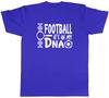 Football Its in my DNA Unisexs Unisex TShirt Tee