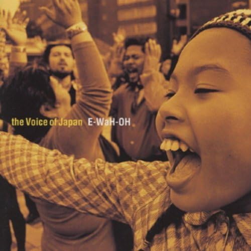 

CD VOICE OF JAPAN; THE VOICE OF JAPAN - E-WaH-OH TOCT10010 Japan ObiJapanese Pop/Rock Used