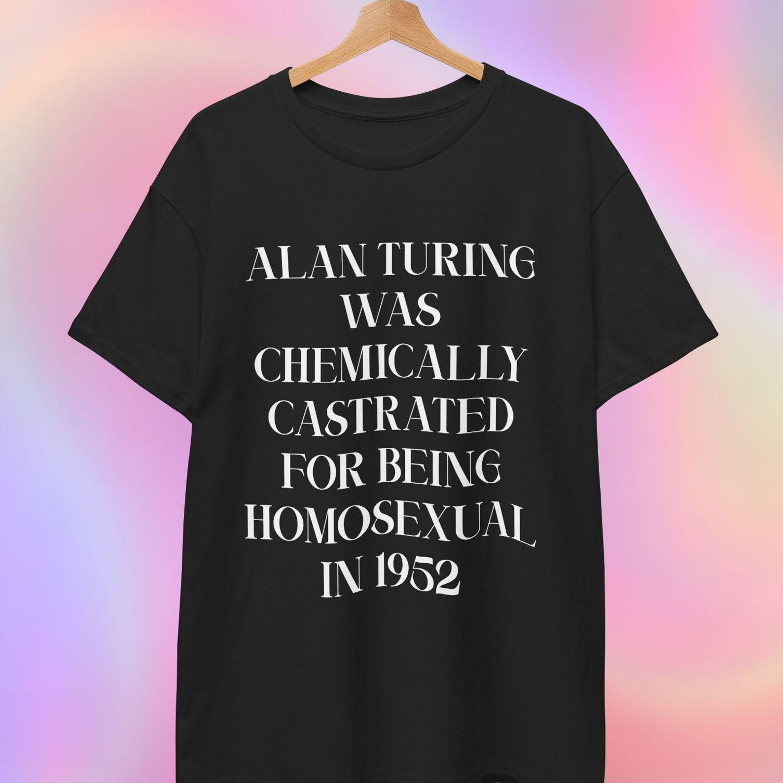 Alan Turing T shirt | Chemical Castration S