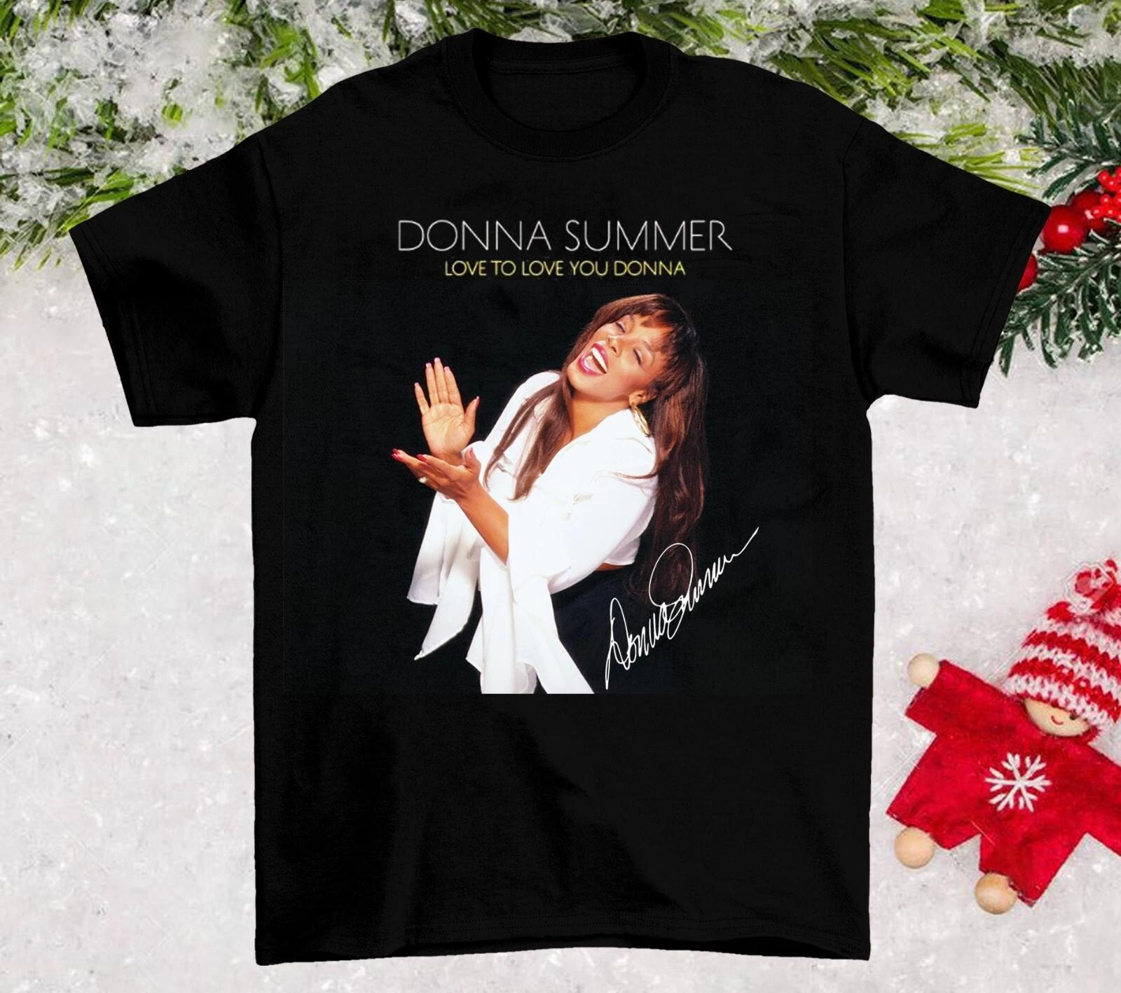 Donna Summer- Love to Love You Donna Black All Size T-Shirt For Fan M
