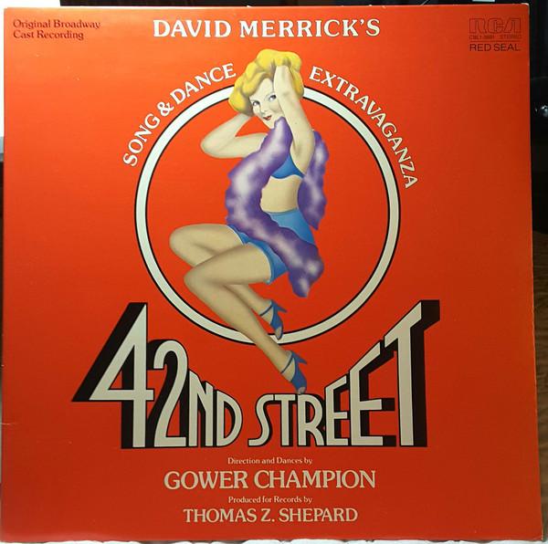 

LP Record DAVID MERRICK, THOMAS Z. SHEPARD - 42nd Street CBL13891 RCA Red Seal 1980 US Soundtracks & Musicals Used