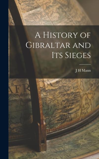 Könyv A History of Gibraltar and Its Sieges