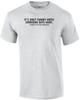 It's Only Funny Until Someone Gets Hurt Shirt