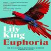 Euphoria by Lily King Paperback Book 9781529092653