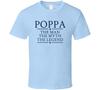Poppa the Man the Myth the Legend Light Blue T Shirt Mens Womens Tees Top