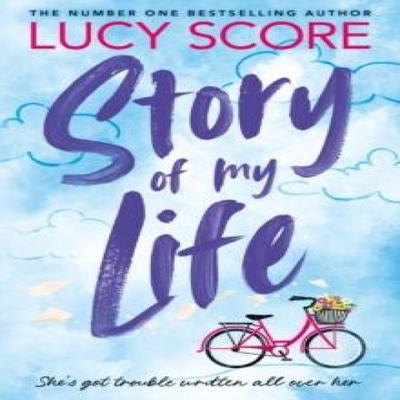 Story Of My Life by Lucy Score Paperback Book 9781399726948