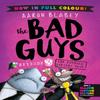 The Bad Guys 3 Colour Edition The Furball Strikes Back by Aaron Blabey Paperback Book 9780702325984